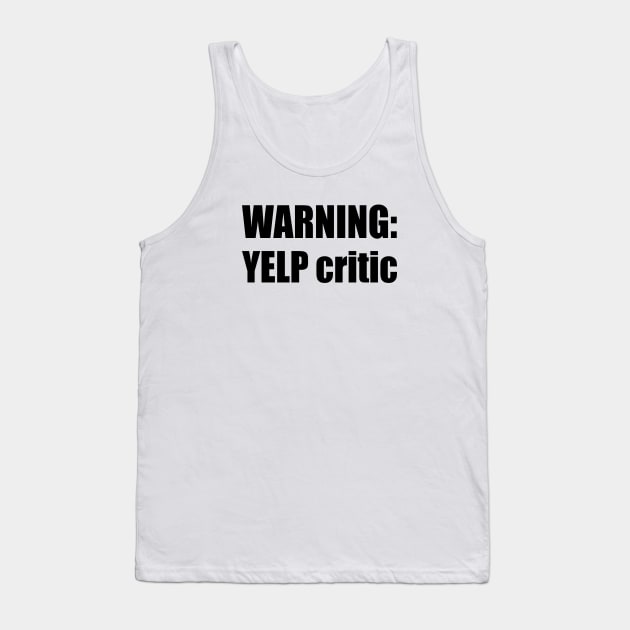 WARNING: Yelp critic - Cartman South Park Tank Top by tvshirts